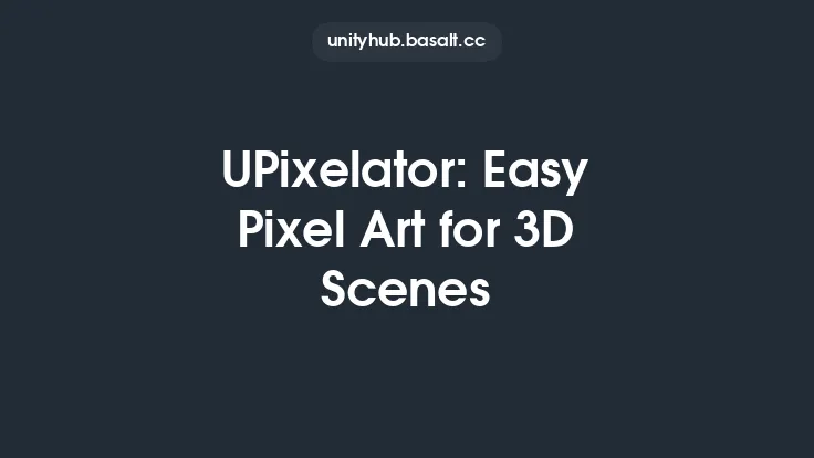 UPixelator: Easy Pixel Art for 3D Scenes Thumbnail