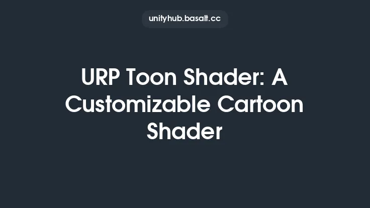 URP Toon Shader: A Customizable Cartoon Shader Thumbnail