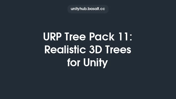 URP Tree Pack 11: Realistic 3D Trees for Unity Thumbnail