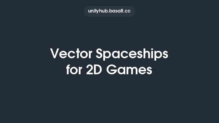 Vector Spaceships for 2D Games Thumbnail