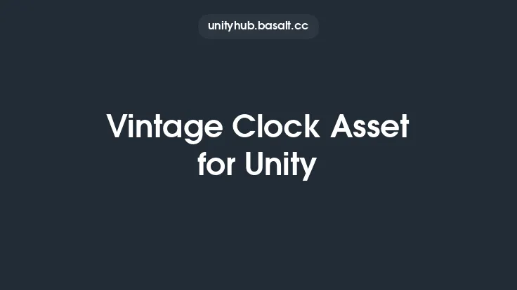 Vintage Clock Asset for Unity Thumbnail