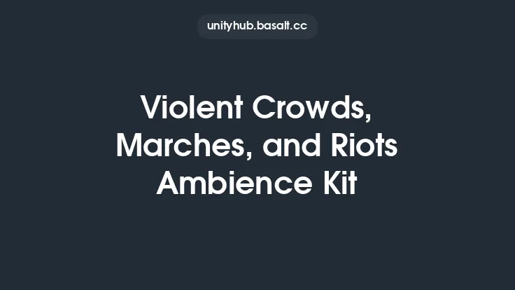 Violent Crowds, Marches, and Riots Ambience Kit Thumbnail