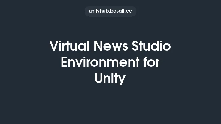 Virtual News Studio Environment for Unity Thumbnail