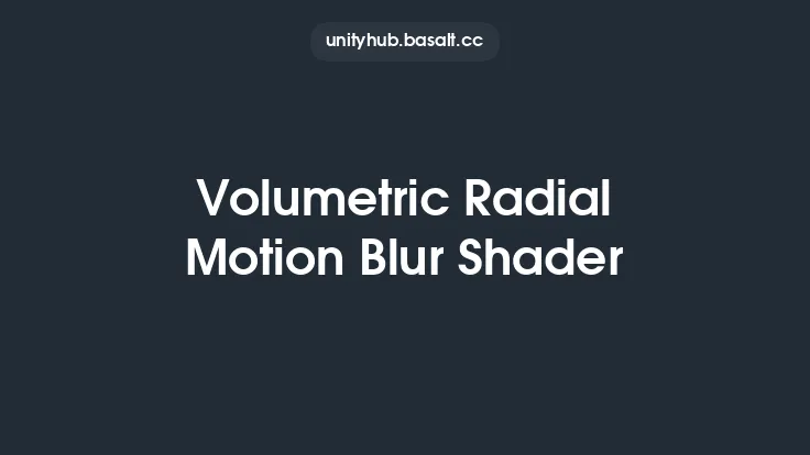 Volumetric Radial Motion Blur Shader Thumbnail