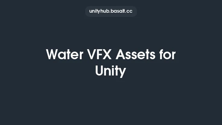 Water VFX Assets for Unity Thumbnail