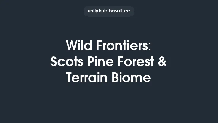 Wild Frontiers: Scots Pine Forest & Terrain Biome Thumbnail