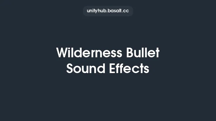 Wilderness Bullet Sound Effects Thumbnail