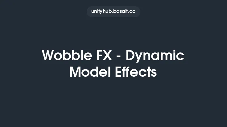 Wobble FX - Dynamic Model Effects Thumbnail
