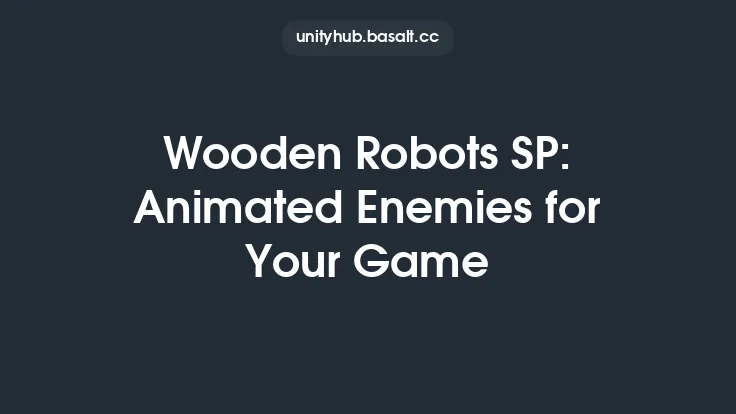 Wooden Robots SP: Animated Enemies for Your Game Thumbnail