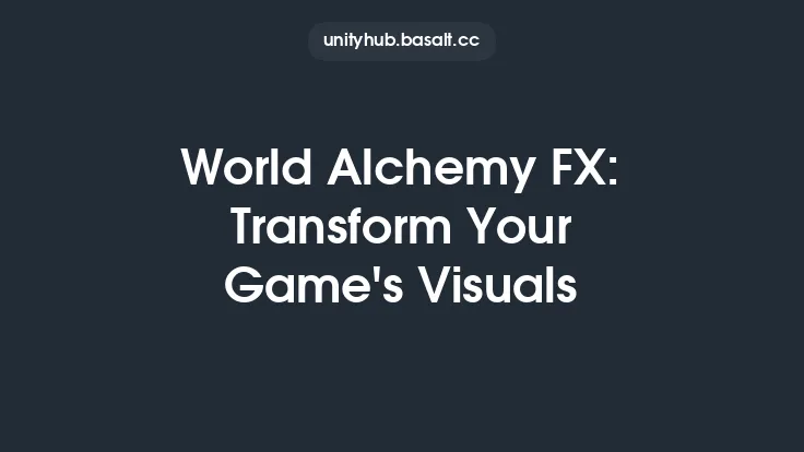 World Alchemy FX: Transform Your Game