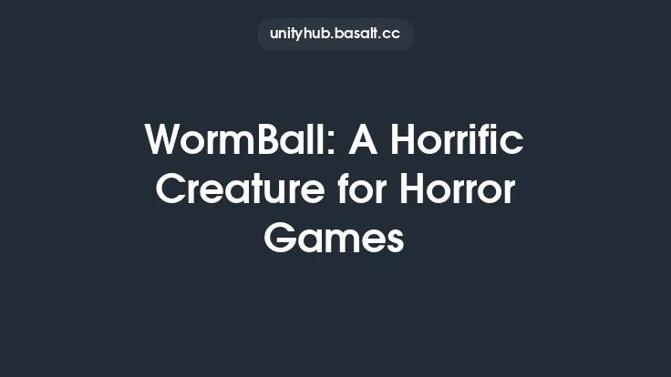 WormBall: A Horrific Creature for Horror Games Thumbnail